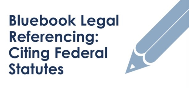 Bluebook Referencing Guide | Bluebook Legal Citation System Guide