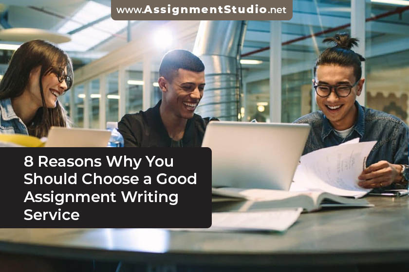 reasons why assignment is good